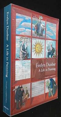 Evelyn Dunbar: A Life in Painting by Christopher Campbell-Howes - 2016