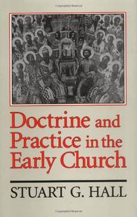image of Doctrine and Practice in the Early Church