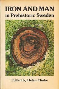 Iron and Man in Prehistoric Sweden.