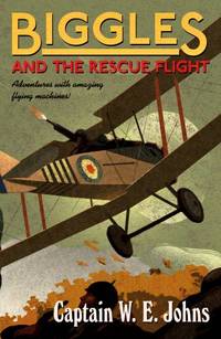 BIGGLES AND THE RESCUE FLIGHT(RI)