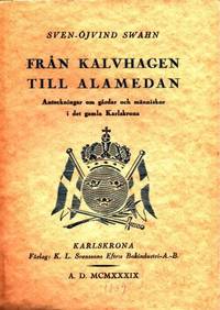 Från Kalvhagen till Alamedan. Anteckningar om…