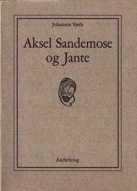 Aksel Sandemose og Jante.