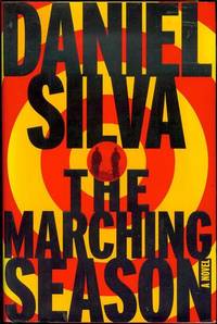 The Marching Season by Silva, Daniel - 1999