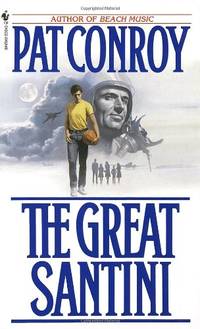 The Great Santini by Conroy, Pat