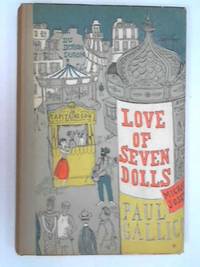 Love of Seven Dolls by Gallico, Paul