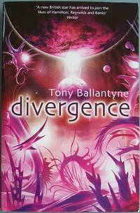 DIVERGENCE by Ballantyne, Tony - 2007