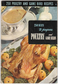 cover of 250 Ways to Prepare Poultry and Game Birds