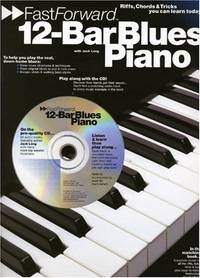 12- Bar Blues Piano: Riffs, Chords, & Tricks You Can Learn Today!