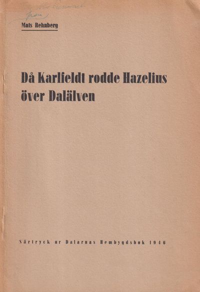 Då Karlfeldt rodde Hazelius över dalälven [=…