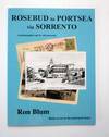 Rosebud to Portsea via Sorrento A photographic tour by old postcards (Signed copy)