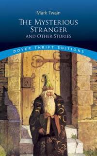 The Mysterious Stranger and Other Stories