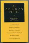 Six American Poets: An Anthology: Walt Whitman, Emily Dickinson, Wallace Stevens, William Carlos Williams, Robert Frost, Langston Hughes