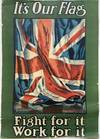 It's Our Flag; Fight for it Work for it