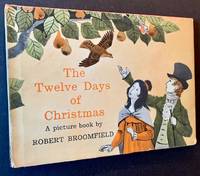 The Twelve Days of Christmas: A Picture Book By Robert Broomfield