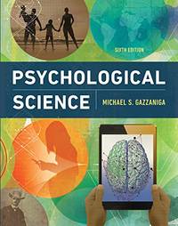 Psychological Science by Michael Gazzaniga ( - 07/01/2018