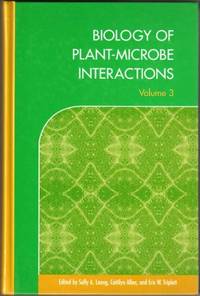 Biology of Plant-microbe Interactions (Volume 3) by C Allen, Eric W