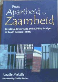 From Apartheid to Zaamheid