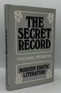 The Secret Record: Modern Erotic Literature