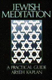 Jewish Meditation : A Practical Guide