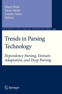 Trends in Parsing Technology : Dependency Parsing, Domain Adaptation, and Deep Parsing