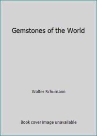 Gemstones of the World