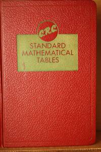C.R.C. Standard Mathematical Tables Formerly Mathematical Tales from Handbook of Chemistry and...