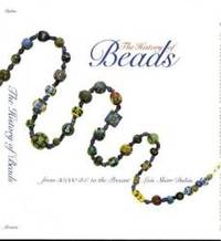 image of The History of Beads: From 30,000 B.C. to the Present