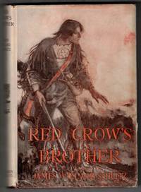 Red Crow's Brother: Hugh Monroe's Story of His Second Year on the Plains