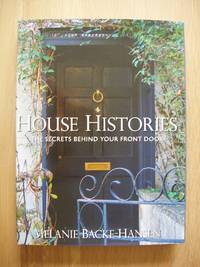 House Histories  -  The Secrets Behind Your Front Door