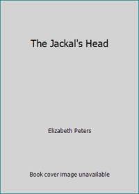 The Jackal&#039;s Head by Peters, Elizabeth - 1988