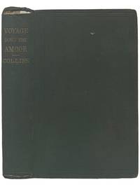 A Voyage Down the Amoor: with a Land Journey through Siberia, and Incidental Notices of Manchooria, Kamschatka, and Japan. [Manchuria, Kamchatka]