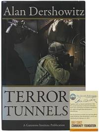 Terror Tunnels: The Case for Israel's Just War Against Hamas