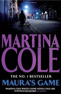 Maura's Game: A gripping crime thriller of danger, determination and one unstoppable woman...