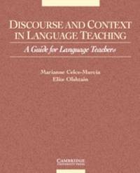 Discourse and Context in Language Teaching: A Guide for Language Teachers