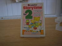 Storytime for 2 year olds FIRST EDITION
