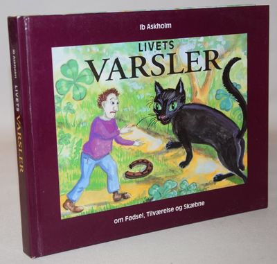 Livets varsler -  om fødsel, tilværelse og skæbne.