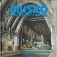 Muskö. En örlogsbas i berget.