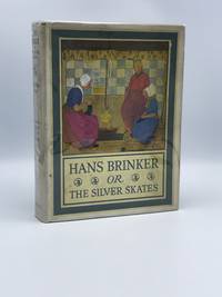 Hans Brinker or the Silver Skates