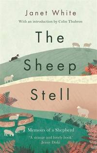The Sheep Stell : Memoirs of a Shepherd