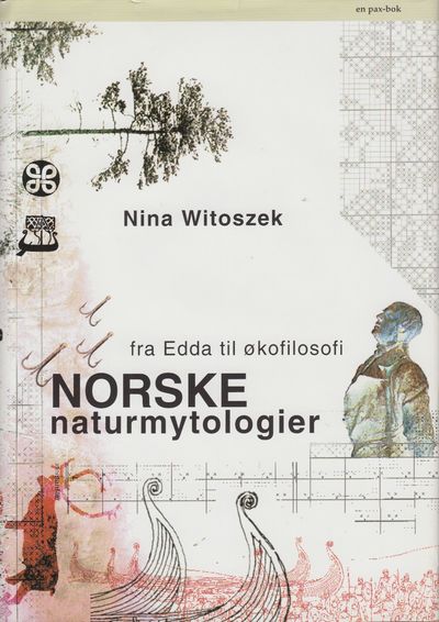 Norske naturmytologier. Fra Edda til økofilosofi.…