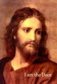 I Am the Door : Exploring the Christ Presence Within