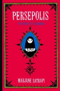 Persepolis : The Story of a Childhood