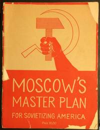image of Moscow's master plan for Sovietizing America