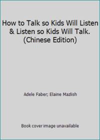 image of How to Talk so Kids Will Listen_Listen so Kids Will Talk. (Chinese Edition)