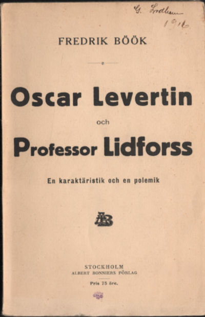 OSCAR LEVERTIN OCH PROFESSOR LIDFORSS. En…