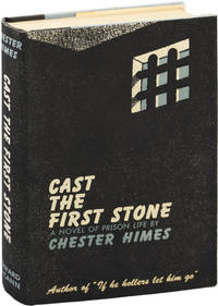 Cast the First Stone (First Edition) by Himes, Chester - 1952