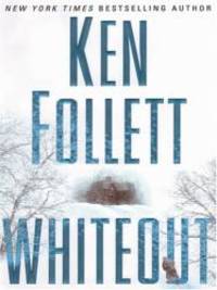 Whiteout by Ken Follett - 2005-02-02