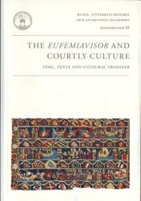 The eufemiavisor and courtly culture. Time, text…