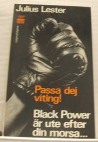 Passa dej viting! Black Power är ute efter din…