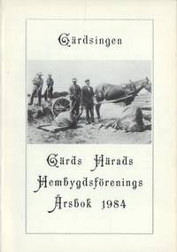 Gärds härads hembygdsförenings årsbok 1984.…